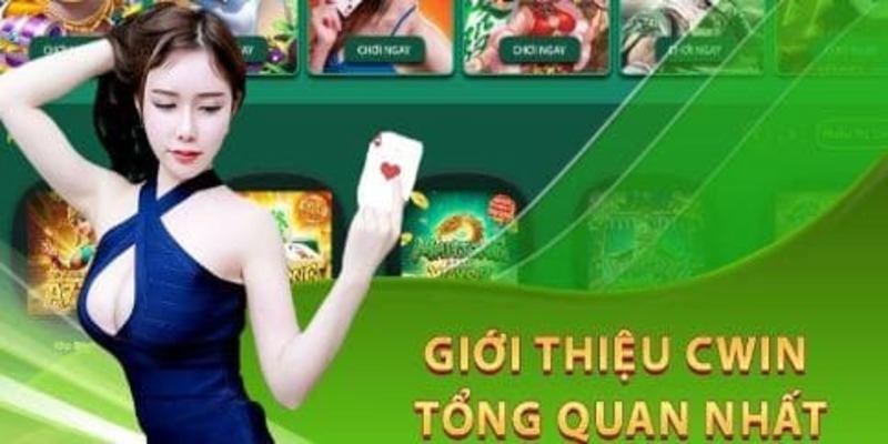 Giới thiệu về Cwin