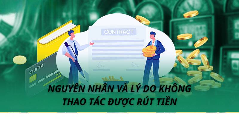 Nguyên nhân rút tiền tại Cwin bị lỗi